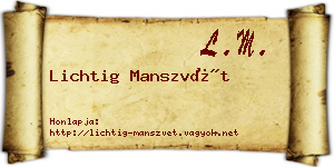 Lichtig Manszvét névjegykártya